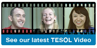 See our latest TESOL Video.